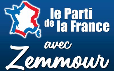 lE PARTI DE LA FRANCE AVEC ZEMMOUR