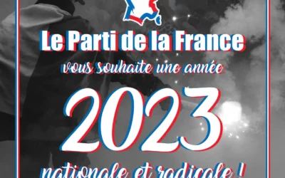 Voeux 2023 Du président du Parti de la France.