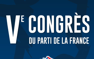 Ve Congrès du Parti de la France samedi 25 mars à Paris + (Maj vidéo)