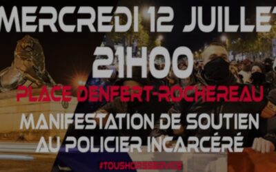 Manifestation de soutien au policier incarcéré qui n’a fait que son travail à Nanterre !