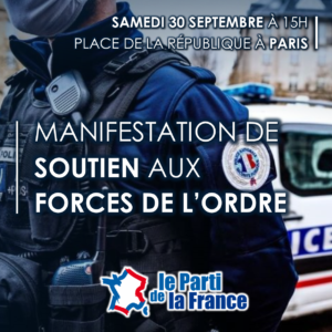 Samedi 30 septembre : soutien aux forces de l'ordre ! @ place de la république Paris