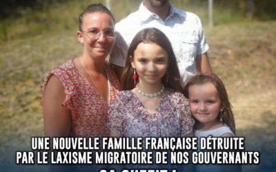 Encore une famille décimée à cause du laxisme migratoire !