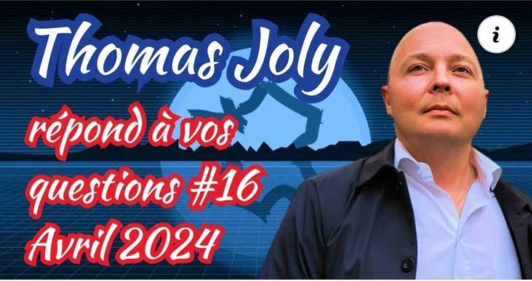 Thomas joly répond à vos questions – avril 2024