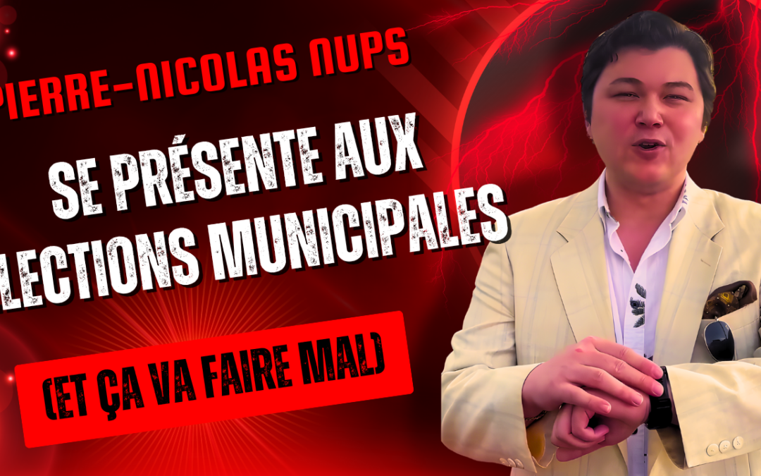Pierre-Nicolas Nups se présente aux Municipales à Neuves-Maisons (54) !