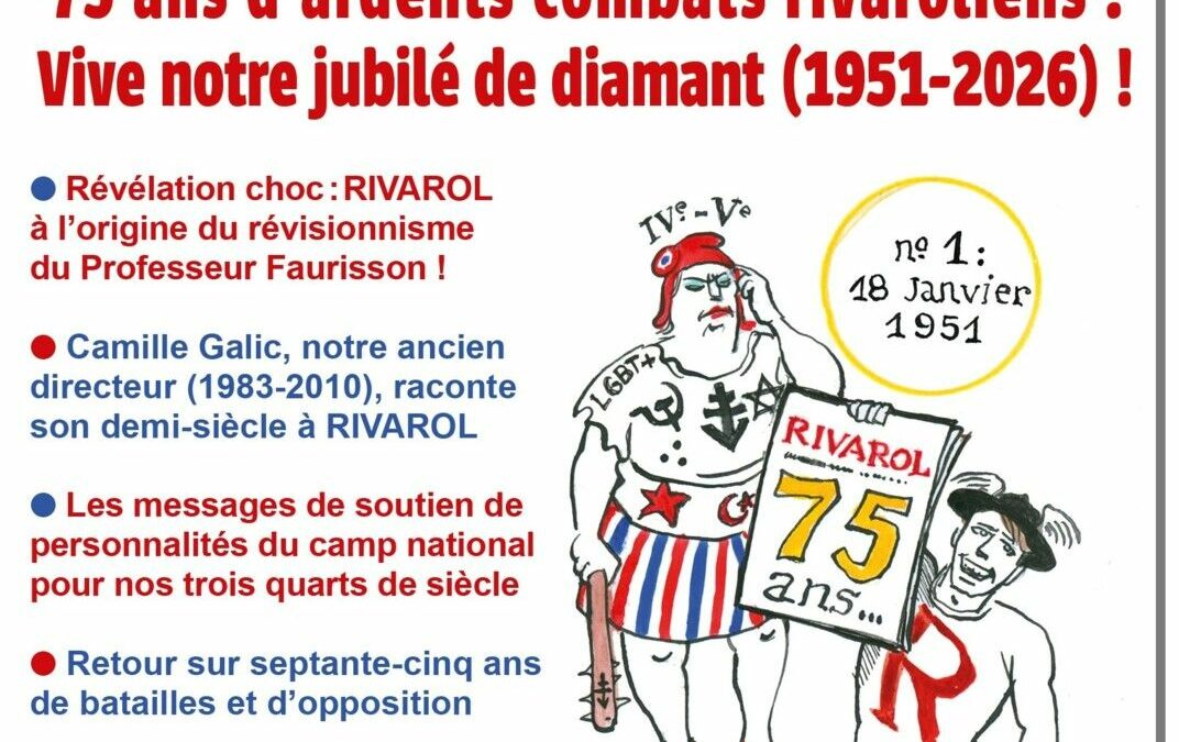 Rivarol fête ses 75 ans !