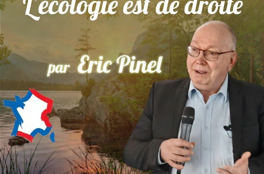 « L&rsquo;écologie est de droite » par Éric Pinel, vendredi 17 avril à Paris
