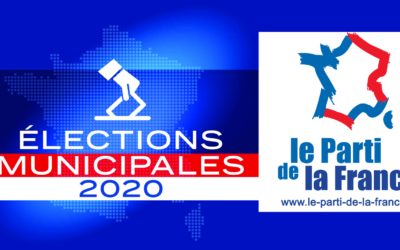 Élections municipales 2020 : le Parti de la France sera au rendez-vous