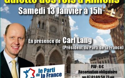 Rappel : galette des rois à Amiens avec Carl Lang samedi 13 janvier