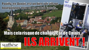 De Calais à Pouilly-en-Auxois : le gouvernement dissémine les clandestins dans les campagnes françaises !