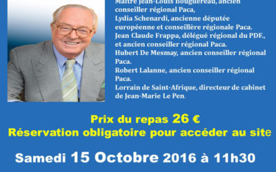 Déjeuner politique avec Jean-Marie Le Pen samedi 15 octobre à Grimaud (83)