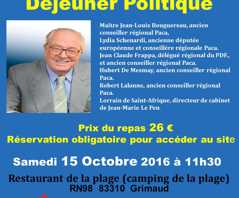 Déjeuner politique avec Jean-Marie Le Pen samedi 15 octobre à Grimaud (83)