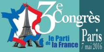 Samedi 7 mai : 3ème Congrès du Parti de la France